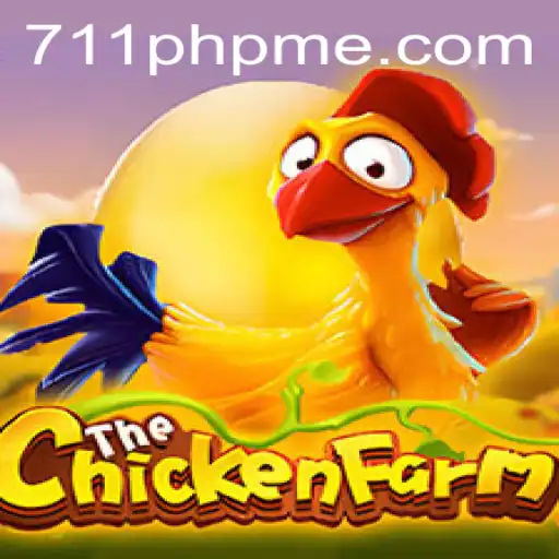 Exploring the Exciting World of ChickenFarm: The Ultimate Guide to Mastering 711PHP Gameplay