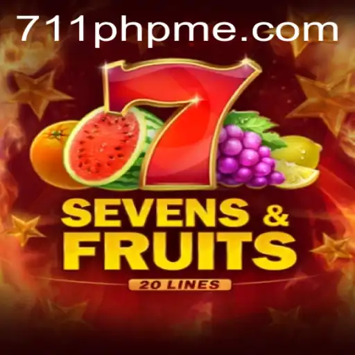 Exploring the Thrills of SevensFruits20 and the Exciting 711PHP Gaming Experience